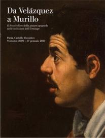 DA VELAZQUEZ A MURILLO "IL SECOLO D'ORO DELLA PITTURA SPAGNOLA NELLE COLLEZIONI DELL'ERM"