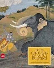 FOUR CENTURIES OF RAJPUT PAINTING. "MEWAR, MARWAR AND DHUNDHAR INDIAN MINIATURES FROM THE COLLECTION"