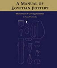 MANUAL OF EGYPTIAN POTTERY Vol.1 "LOWER EGYPTIAN CULTURE"