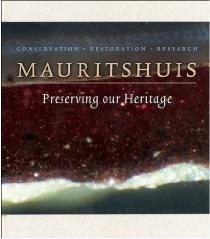 PRESERVING OUR HERITAGE "CONSERVATION, RESTORATION AND TECHNICAL RESEARCH IN THE MAURITSH"