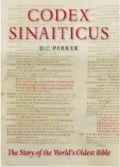 CODEX SINAITICUS "THE STORY OF THE WORLD'S OLDEST BIBLE"
