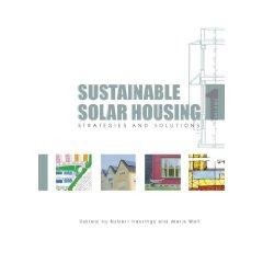SUSTAINABLE SOLAR HOUSING : 2 VOLUME PAPERBACK SET "STRATEGIES AND SOLUTIONS"
