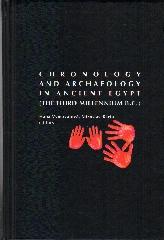 CHRONOLOGY AND ARCHAEOLOGY IN ANCIENT EGYPT "THE THIRD MILLENNIUM BC"