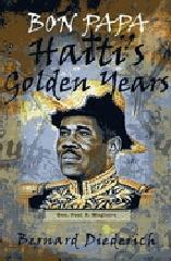 BON PAPA "HAITI'S GOLDEN YEARS"