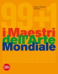 99+1! I MAESTRI DELL'ARTE MONDIALE