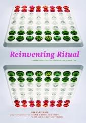 REINVENTING RITUAL "CONTEMPORARY ART AND DESIGN FOR JEWISH LIFE"