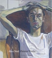 ALICE NEEL "PAINTED TRUTHS"