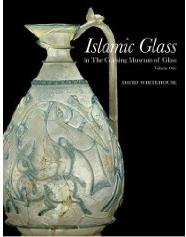 ISLAMIC GLASS IN THE CORNING MUSEUM OF GLASS Vol.1