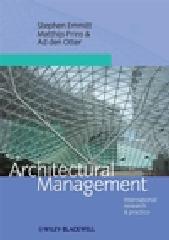 ARCHITECTURAL MANAGEMENT: INTERNATIONAL RESEARCH AND PRACTICE