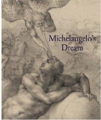 MICHELANGELO'S DREAM