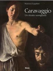 CARAVAGGIO "UN RITRATTO SOMIGLIANTE"