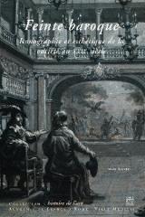 FEINTE BAROQUE "ESTHÉTIQUE ET ICONOGRAPHIE DE LA VARIÉTÉ AU XVIIE SIÈCLE"