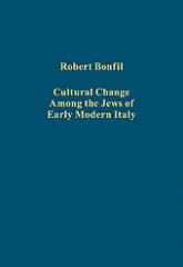CULTURAL CHANGE AMONG THE JEWS OF EARLY MODERN ITALY