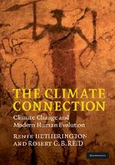THE CLIMATE CONNECTION "CLIMATE CHANGE AND MODERN HUMAN EVOLUTION"