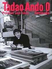 TADAO ANDO: PROCESS AND IDEA