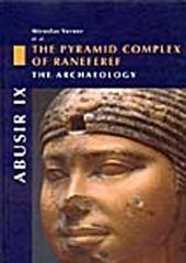 ABUSIR IX Vol.I "THE PYRAMID COMPLEX OF NEFERRE THE ARCHAEOLOGY"