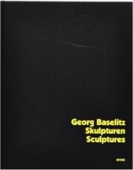 GEORG BASELITZ "SCULPTURES"