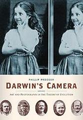 DARWIN'S CAMERA "ART AND PHOTOGRAPHY IN THE THEORY OF EVOLUTION"