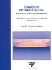 COMPENDIO DE ENERGÍA SOLAR "FOTOVOLTAICA, TÉRMICA Y TERMOELÉCTRICA"