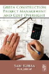 GREEN CONSTRUCTION PROJECT MANAGEMENT AND COST OVERSIGHT