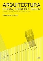 ARQUITECTURA. FORMA, ESPACIO Y ORDEN