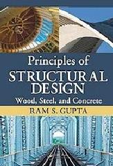 PRINCIPLES OF STRUCTURAL DESIGN: WOOD, STEEL, AND CONCRETE