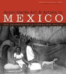 AVANT-GARDE ART AND ARTISTS IN MEXICO Vol.1-2 "ANITA BRENNER'S JOURNALS OF THE ROARING TWENTIES"