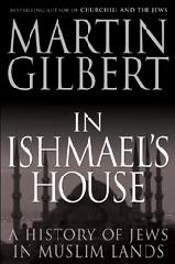 IN ISHMAEL'S HOUSE A HISTORY OF JEWS IN MUSLIM LANDS
