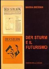 DER STURM E IL FUTURISMO.