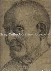 GRAY COLLECTION "SEVEN CENTURIES OF MASTERS DRAWINGS"