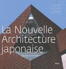 LA NOUVELLE ARCHITECTURE JAPONAISE