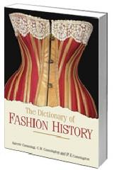 THE DICTIONARY OF FASHION HISTORY