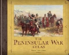 THE PENINSULAR WAR ATLAS