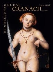 LUCAS CRANACH ET SON TEMPS