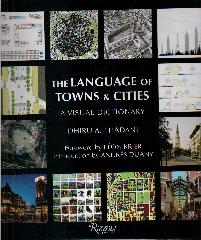 THE LANGUAGE OF TOWNS & CITIES "A VISUAL GUIDE TO URBAN DESIGN"