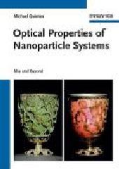 OPTICAL PROPERTIES OF NANOPARTICLE SYSTEMS "MIE AND BEYOND"