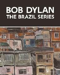 BOB DYLAN "THE BRAZIL SERIES"