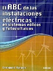 EL ABC DE LAS INSTALACIONES ELÉCTRICAS EN SISTEMAS EÓLICOS Y FOTOVOLTÁICOS