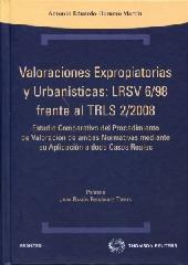 TRABAJO VALORACIONES EXPROPIATORIAS Y URBANISTICAS: LRSV ESTUDIO COMPARATIVO DEL PROCEDIMIENTO DE "VALORTACION DE AMBAS"