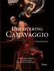 DISCOVERING CARAVAGGIO "THE ART LOVER'S GUIDE TO UNDERSTANDING SYMBOLS IN HIS PAINTINGS"