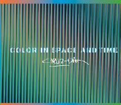 CARLOS CRUZ-DIEZ "COLOR IN SPACE AND TIME"