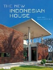 THE NEW INDONESIAN HOUSE