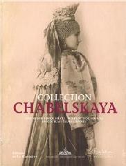 COLLECTION CHABELSKAYA. UNE RUSSIE FIN DE SIÈCLE: PORTRAITS DE FEMMES EN COSTUME TRADITIONNEL.