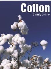 COTTON (TEXTILES THAT CHANGED THE WORLD)