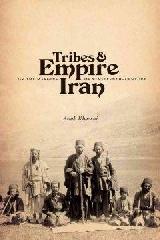 TRIBES AND EMPIRE ON THE MARGINS OF NINETEENTH-CENTURY IRAN