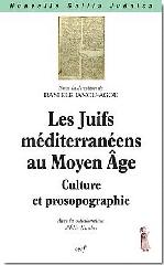 LES JUIFS MEDITERRANEENS AU MOYEN AGE