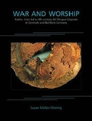 WAR AND WORSHIP Tomo 9 "TEXTILES FROM 3RD TO 4TH-CENTURY AD WEAPON DEPOSITS IN DENMARK A"