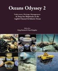 OCEANS ODYSSEY 2 "UNDERWATER HERITAGE MANAGEMENT & DEEP-SEA SHIPWRECKS IN THE ENGL"