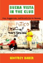 BUENA VISTA IN THE CLUB "RAP, REGGAETON AND REVOLUTION IN HAVANA"