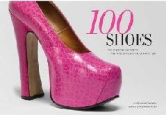 100 SHOES "THE COSTUME INSTITUTE / THE METROPOLITAN MUSEUM OF ART"